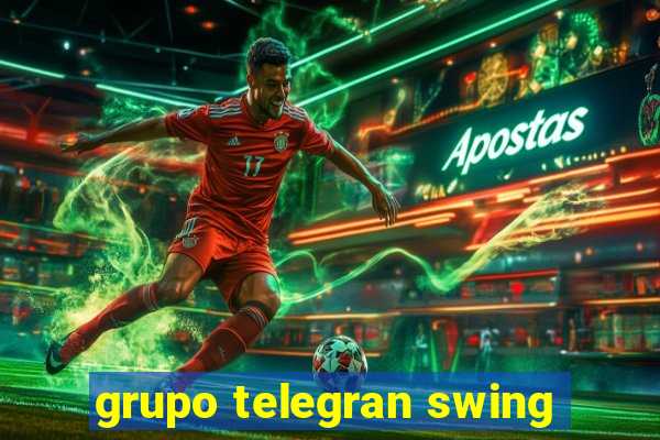 grupo telegran swing